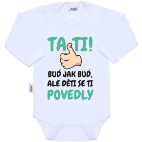 Body s potiskem New Baby Tati, ... děti se ti povedly Bílá 50